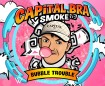 Capital Bra Smoke 200g - Bubble Trouble